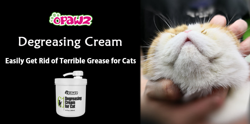OPAWZ Cat Degreasing Cream